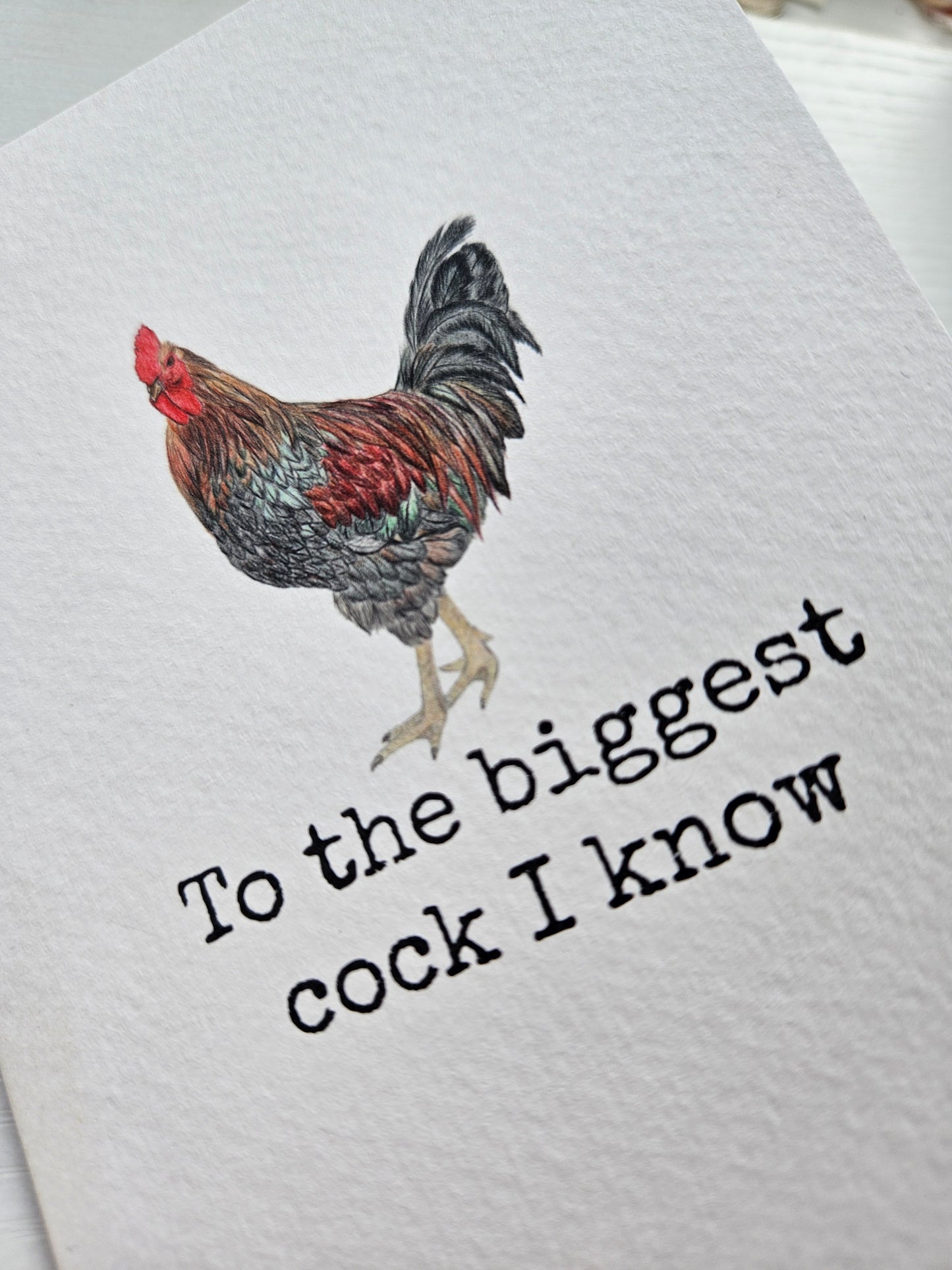 To the Biggest Cock I Know - Luxury Greeting Card