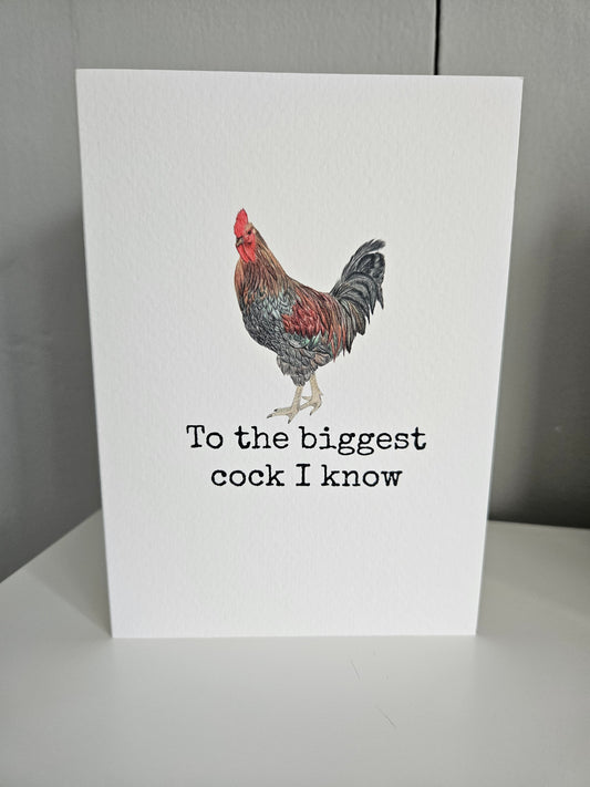 To the Biggest Cock I Know - Luxury Greeting Card